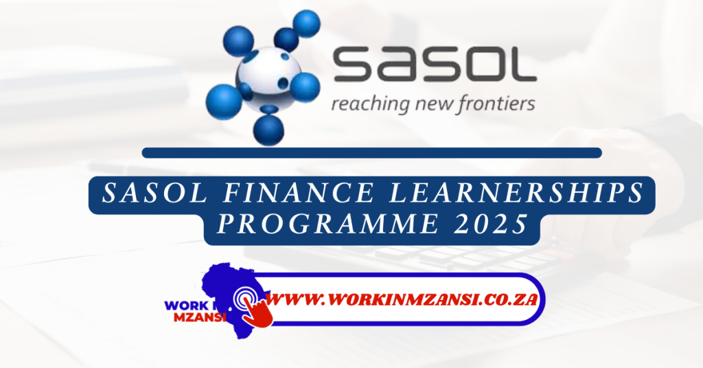 Sasol Finance Learnerships Programme 2025