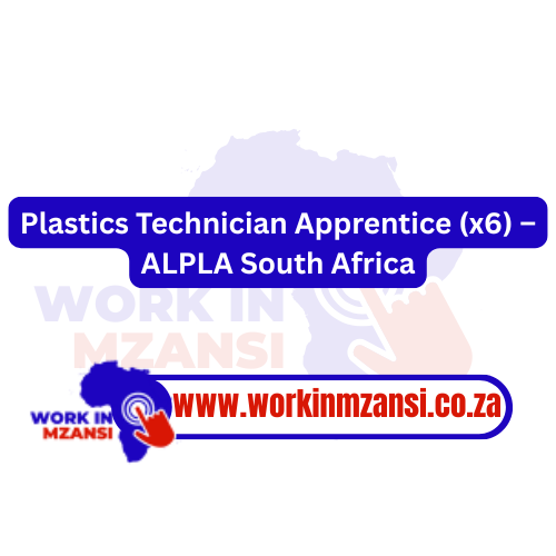 Plastics Technician Apprentice (x6) – ALPLA South Africa
