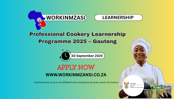 Professional Cookery Learnership Programme 2025 – Gauteng