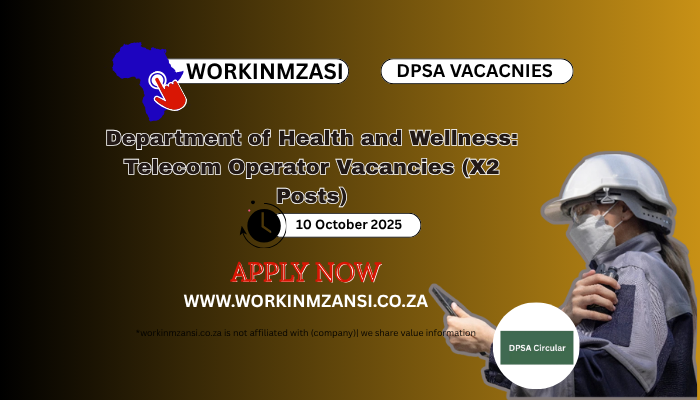 Telecom Operator Vacancies (X2 Posts) Department of Health and Wellness