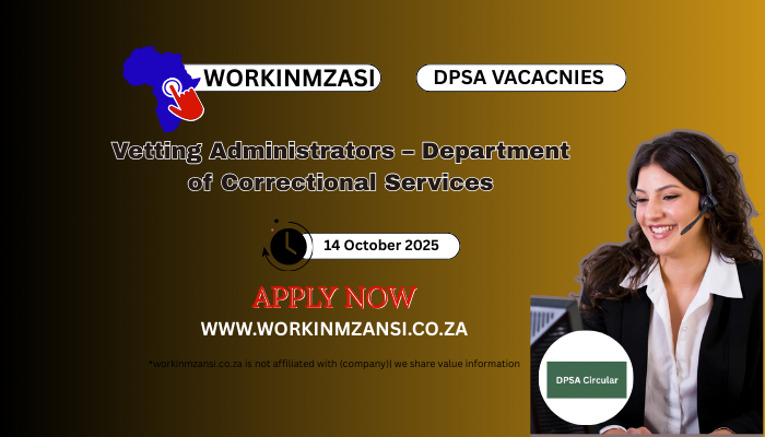 Vetting Administrators – Department of Correctional Services