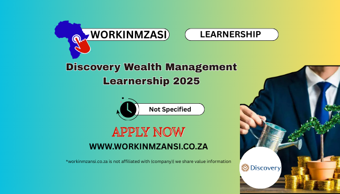 Discovery Wealth Management Learnership 2025