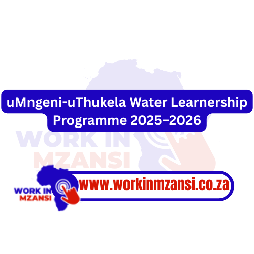 uMngeni-uThukela Water Learnership Programme 2025–2026