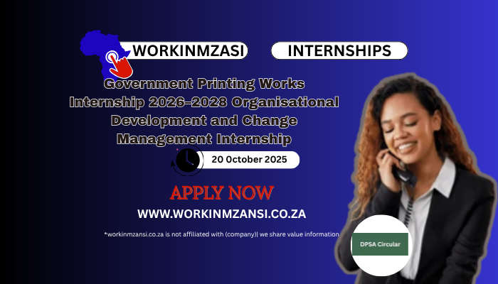 Government Printing Works Internship 2026–2028 Organisational Development and Change Management Internship