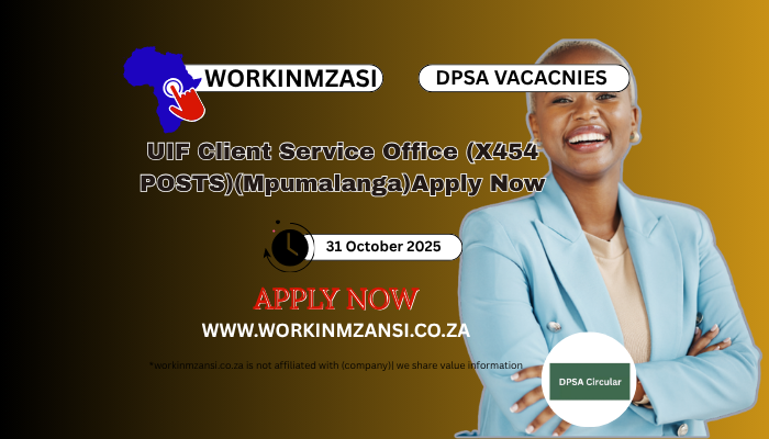 UIF Client Service Office (X454 POSTS)(Mpumalanga)Apply Now