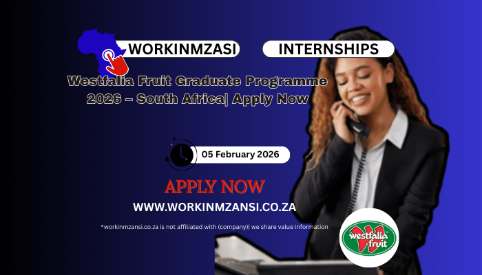 Westfalia Fruit Graduate Programme 2026 – South Africa| Apply Now