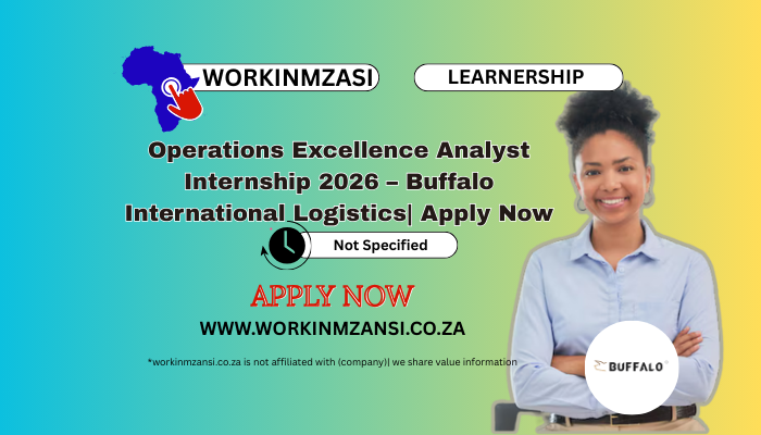 Operations Excellence Analyst Internship 2026 – Buffalo International Logistics| Apply Now