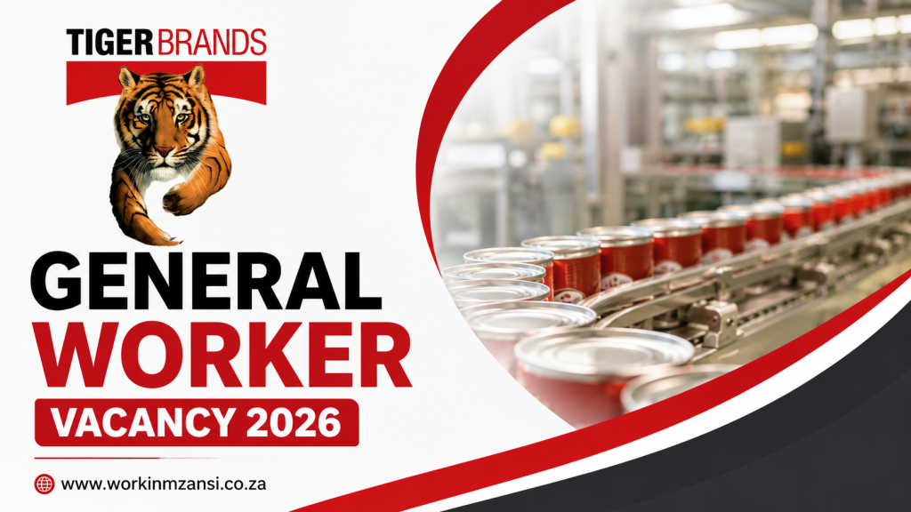 Tiger Brands General Worker Vacancy 2026